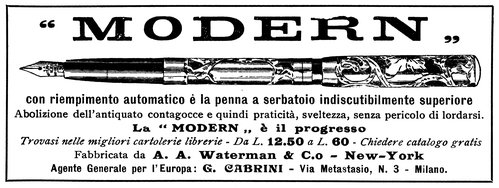 1. A.A. WATERMAN - Modern - 1910-11. La Lettura, Anno X N.11, pag.1 delle pubblicità.jpg (1.89 MiB) Visto 4409 volte A.A. WATERMAN - Modern - 1910-11. La Lettura, Anno X N.11, pag.1 delle pubblicità